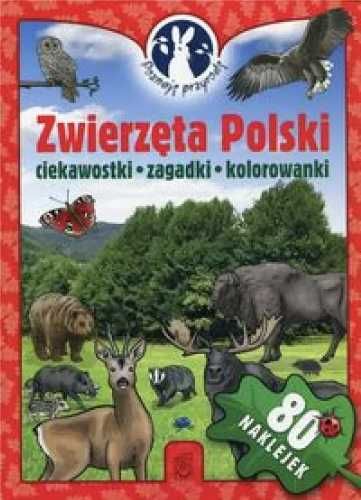 Poznaję przyrodę. Zwierzęta Polski. Ciekawostki... - Praca zbiorowa