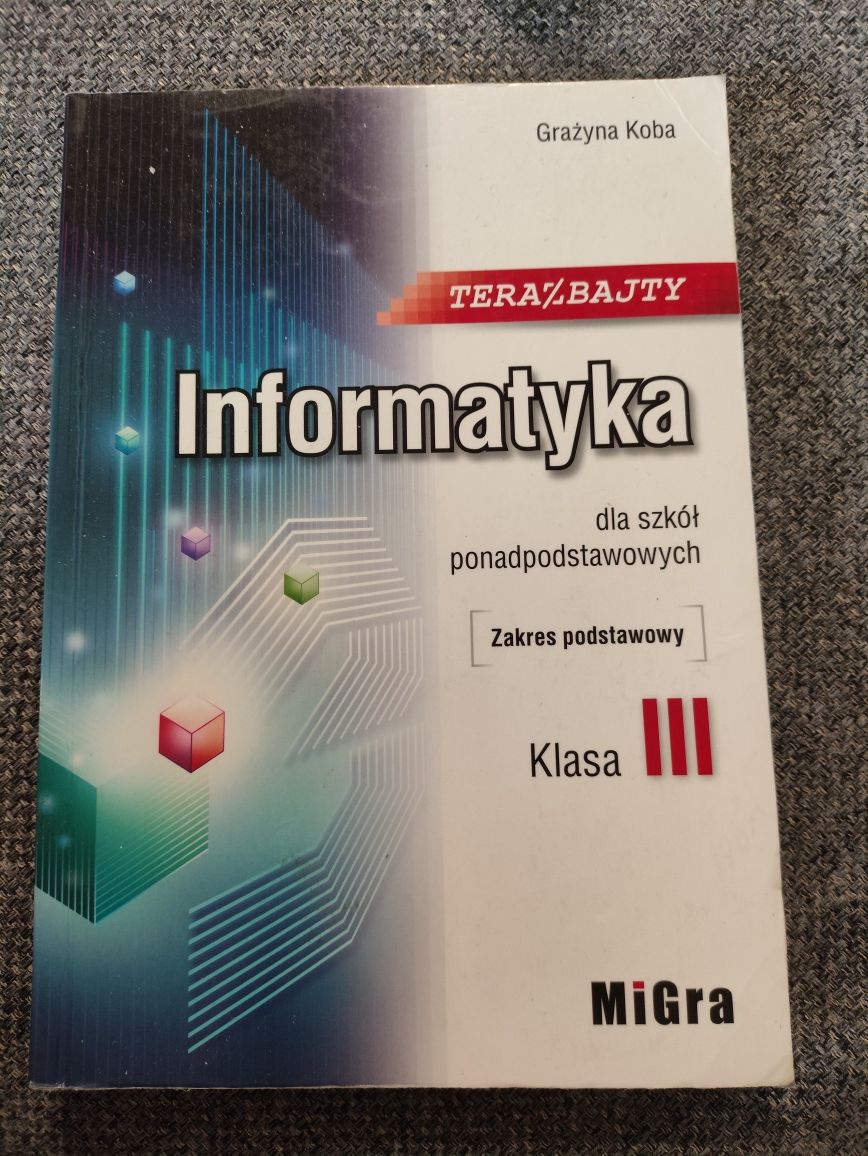 Podręcznik Informatyka 3 Migra zakres podstawowy
