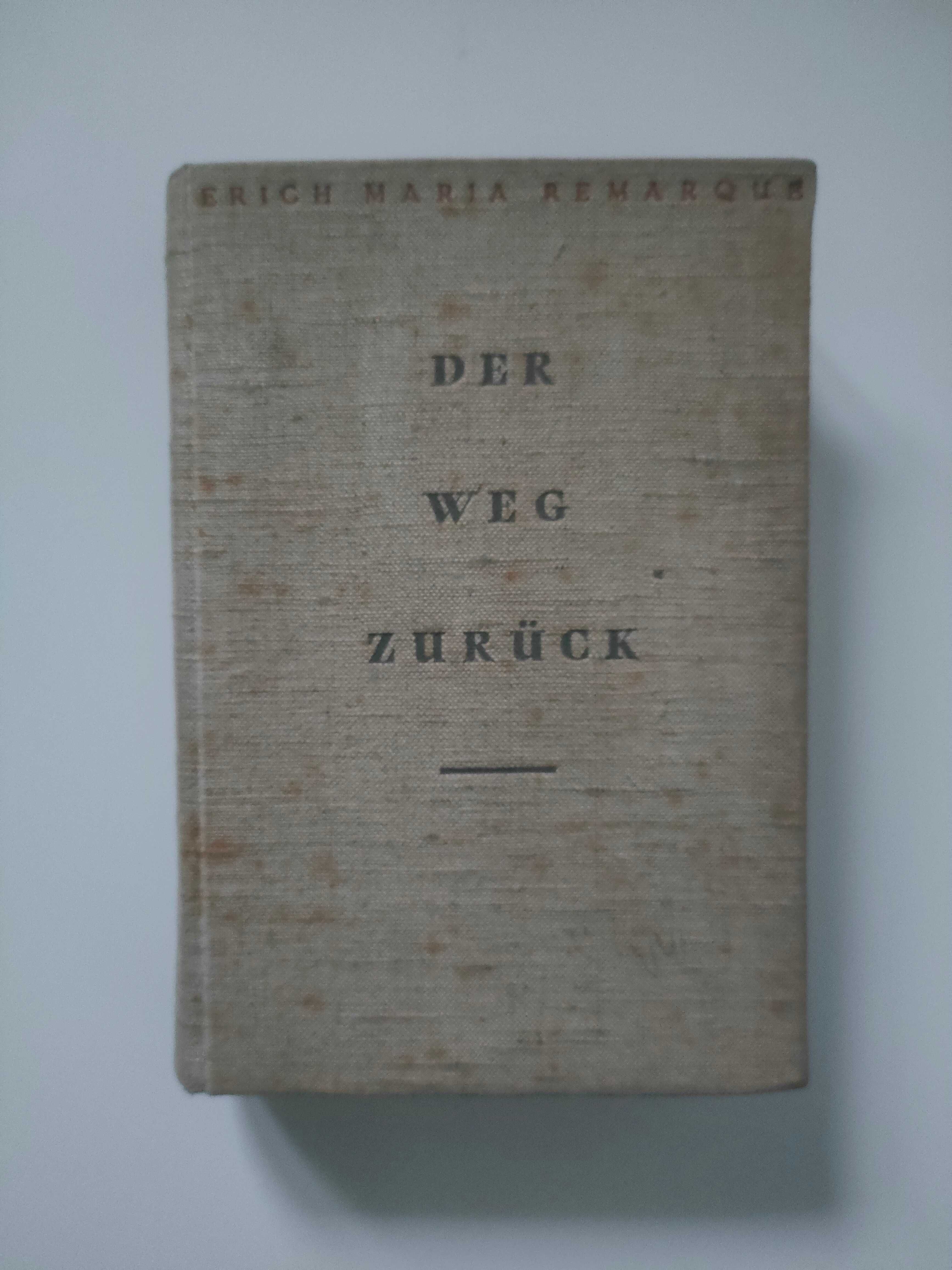 Der Weg Zurück Erich Maria Remarque 1931 Droga powrotna - po niemiecku