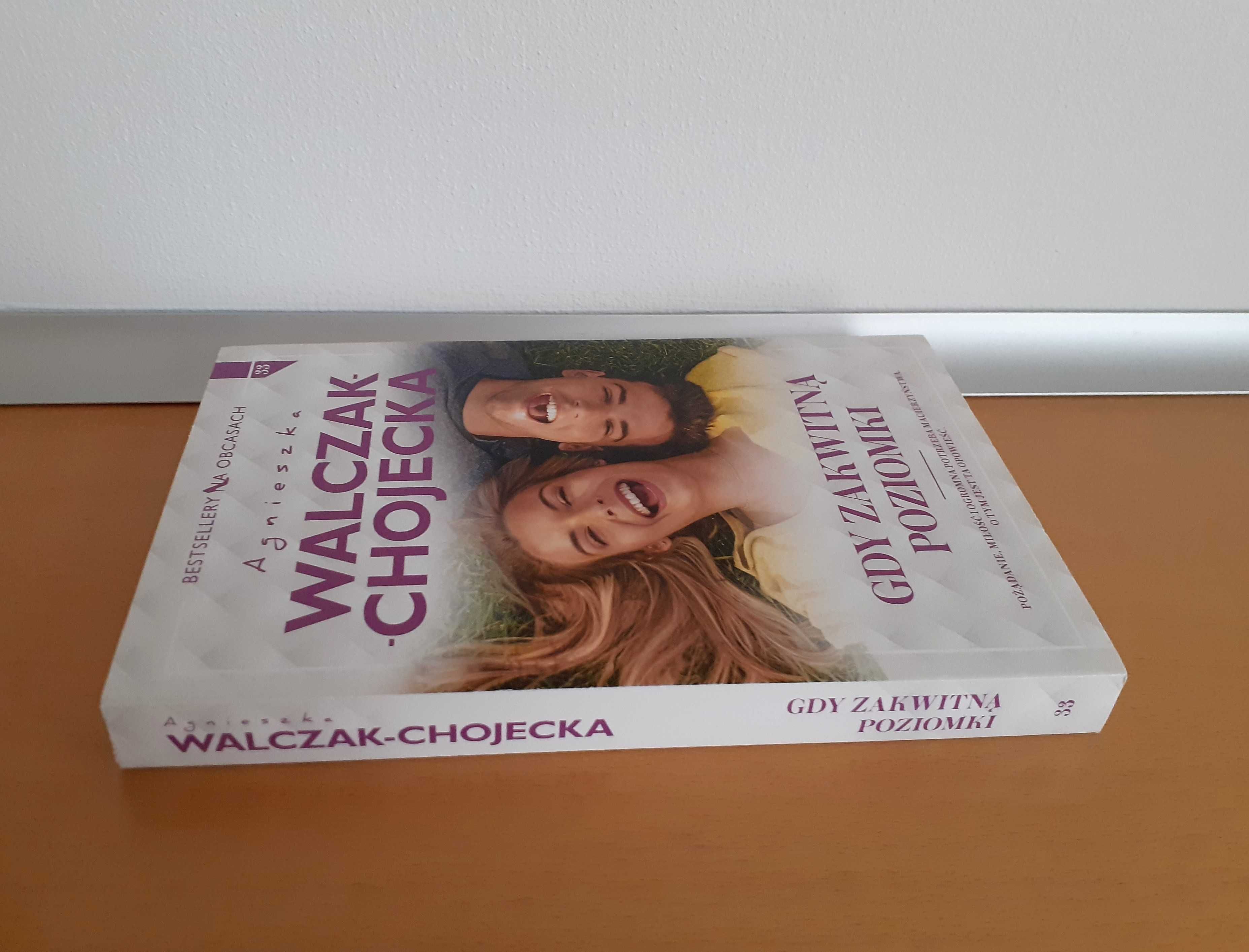 Gdy zakwitną poziomki - Agnieszka Walczak-Chojecka
