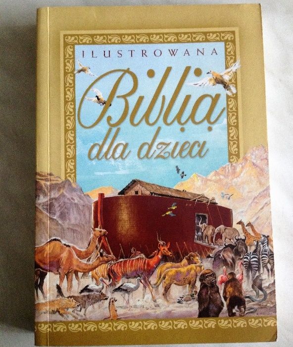 Ilustrowana Biblia dla dzieci.