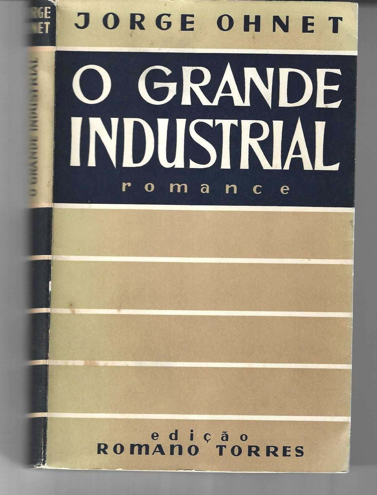 O Grande Industrial, de Jorge Ohnet