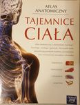 Atlas anatomiczny Tajemnice ciała