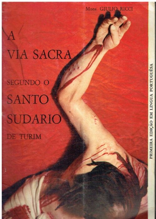 1932 A Via Sacra segundo o Santo Sudario de Turim de Mons. Giulio R