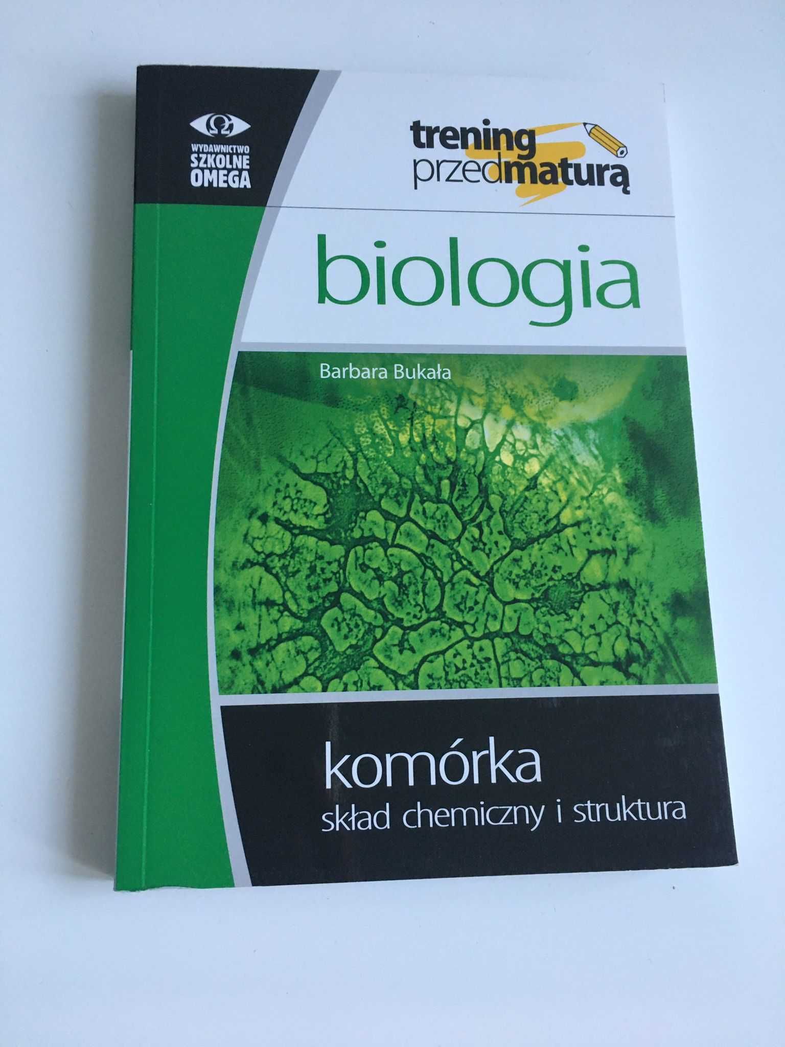 Biologia,  Bukała: trening przed maturą omega komórka skład chemiczny