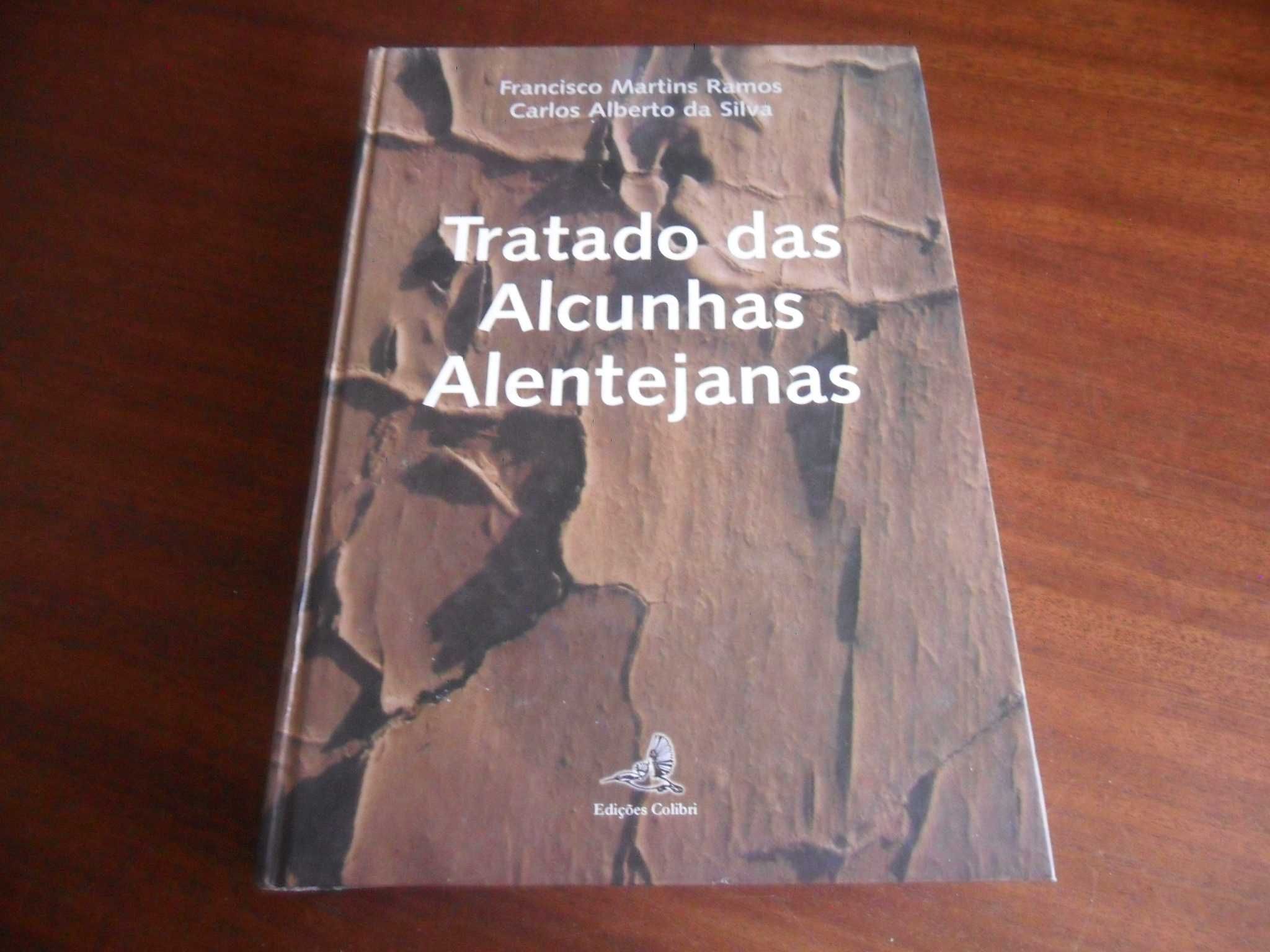 Tratado das Alcunhas Alentejanas - F M Ramos e C. A. Silva -1ª Ed 2002