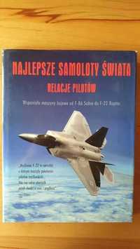 Książka Najlepsze Samoloty Świata , 224 strony.
