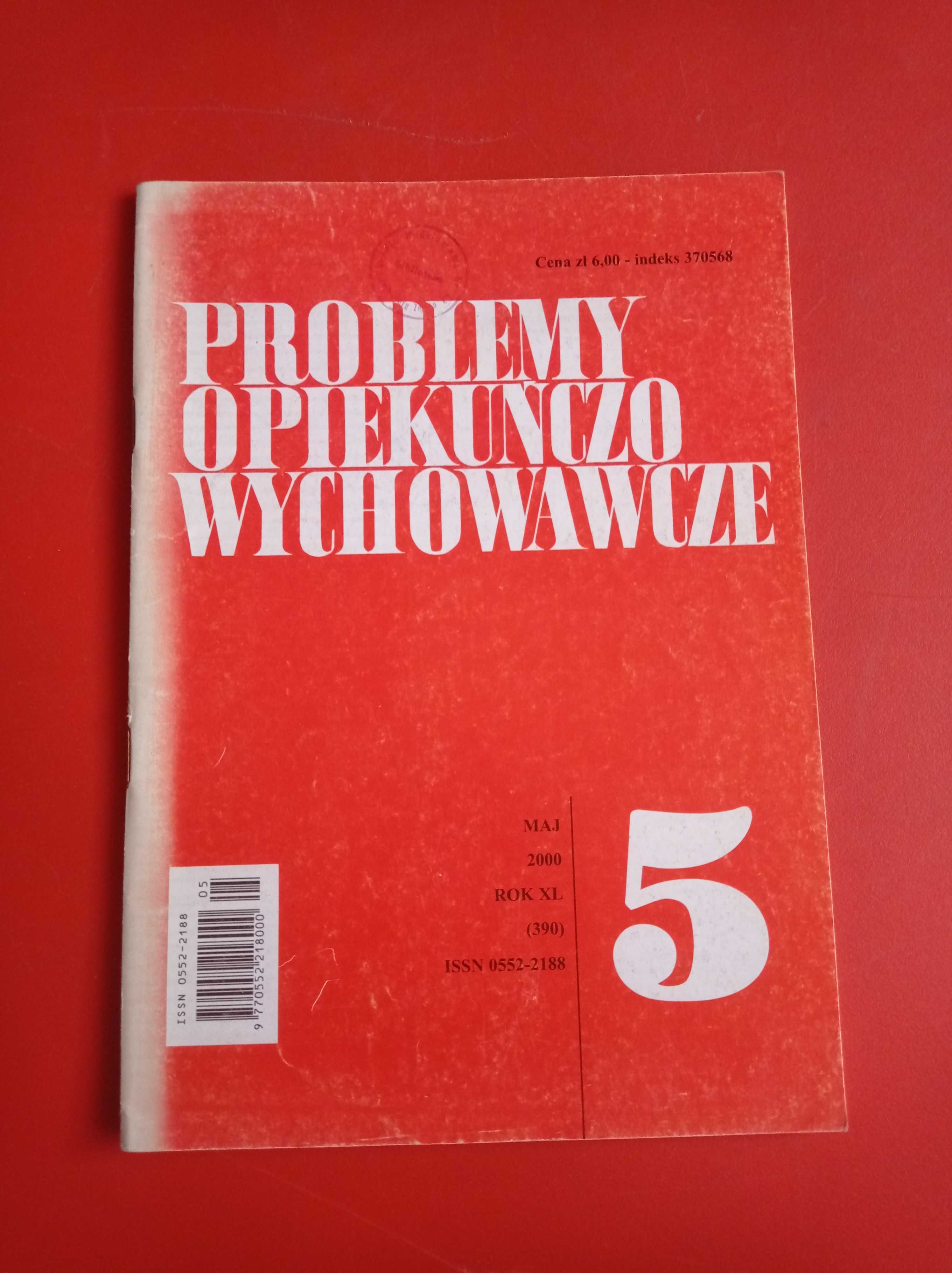 Problemy opiekuńczo-wychowawcze, nr 5/2000, maj 2000