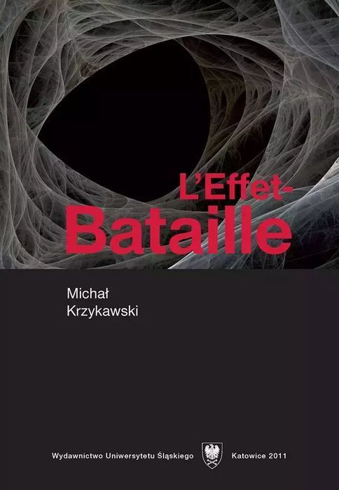 L'Effet-Bataille. Wydawnictwo Uniwersytetu Śląskiego