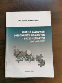 Modele zachowań gospodarstw domowych i przedsiębiorstw Kędzior Karcz