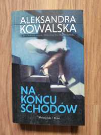 Na końcu schodów Aleksandra kowalska