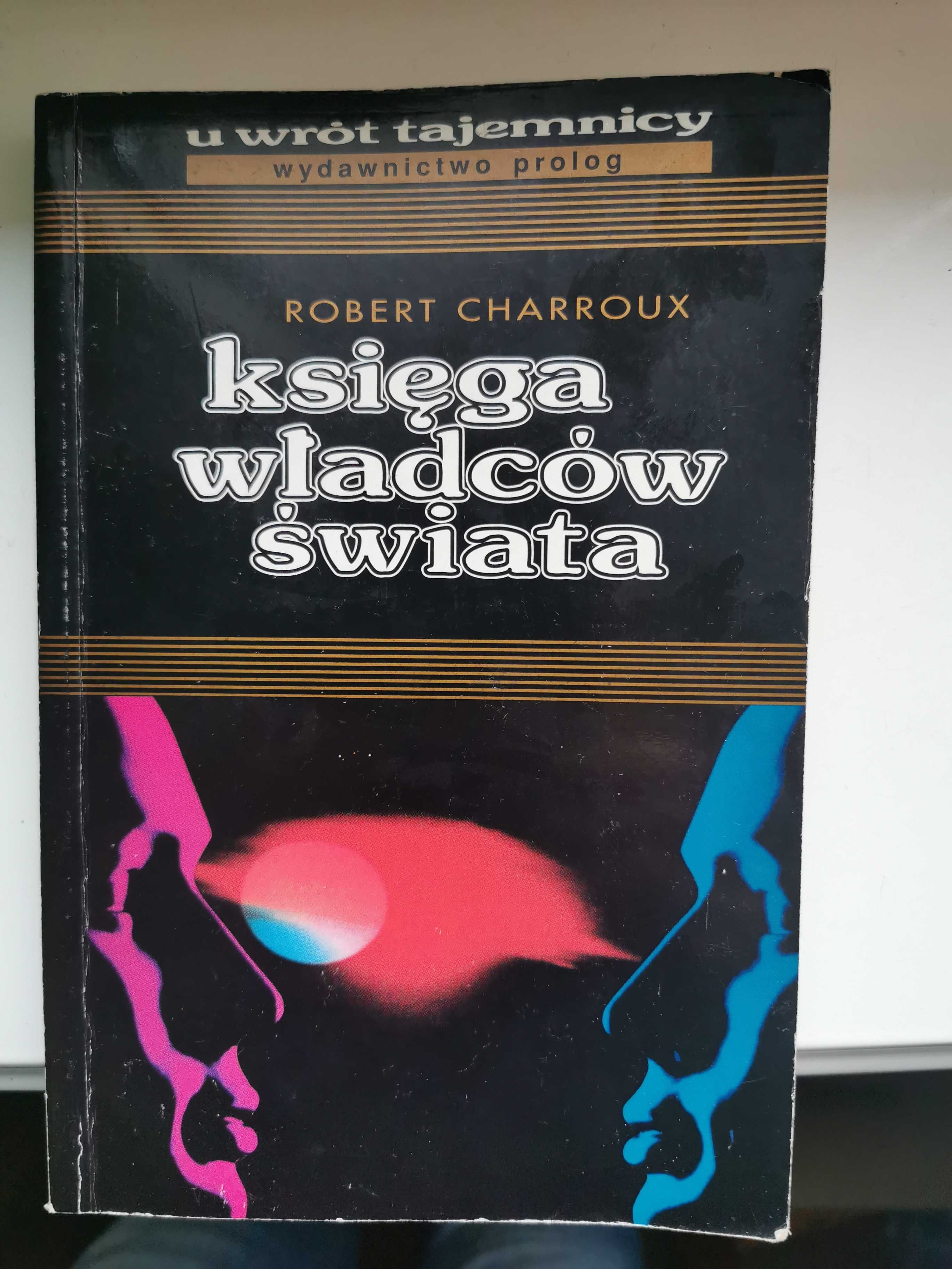 Księga władców świata Robert Charroux