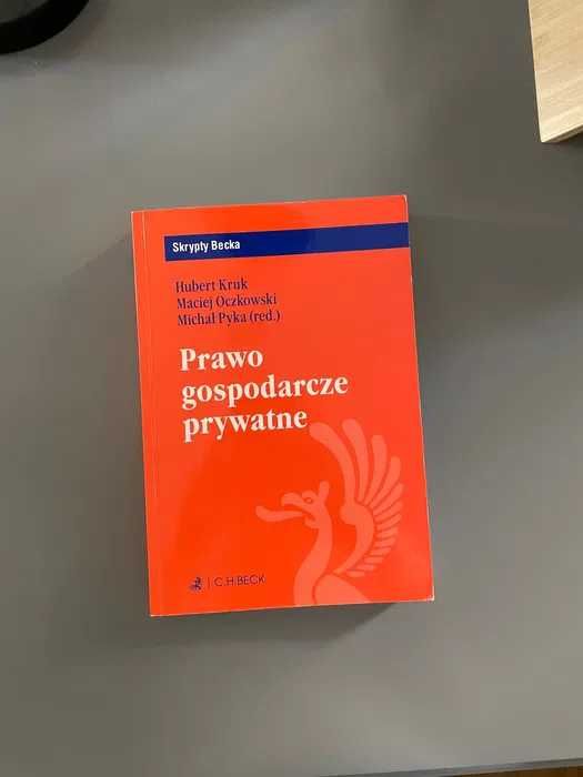 Prawo Gospodarcze Prywatne - skrypt (Pyka, Oczkowski, Kruk)