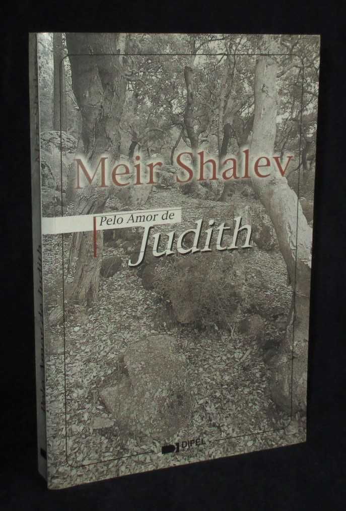 Livro Pelo Amor de Judith Meir Shalev Difel