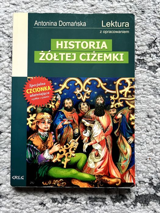 Antonia Domańska ,,Historia żółtej ciżemki" z opracowaniem, Greg