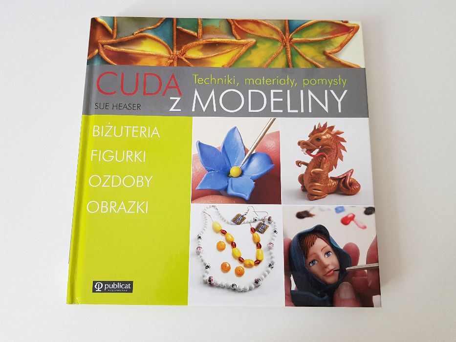 Cuda Z Modeliny Biżuteria Figurki Ozdoby Obrazki Tw - Sue Heaser