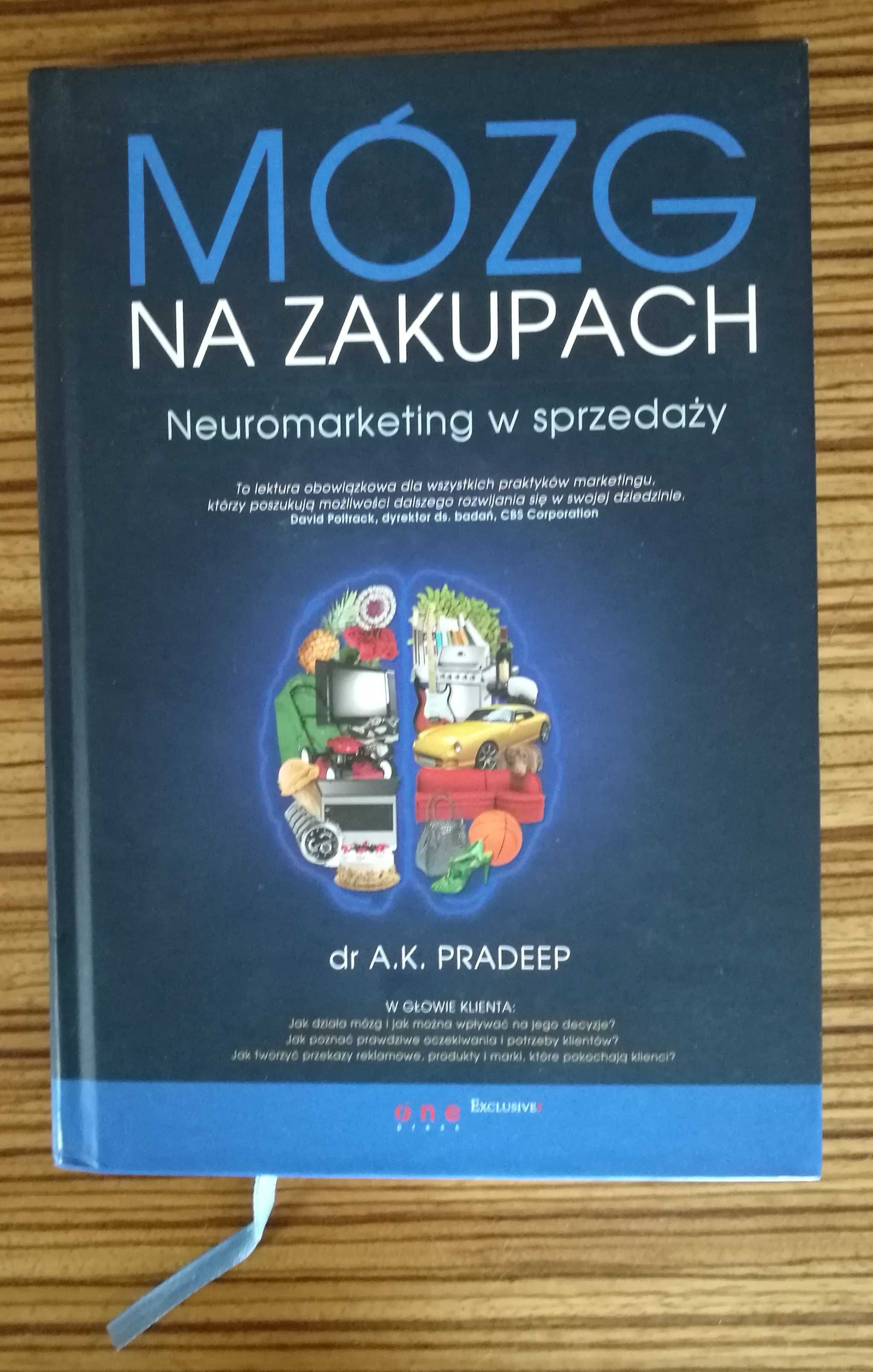 Mózg na zakupach Neuromarketing w sprzedaży Pradeep stan bdb