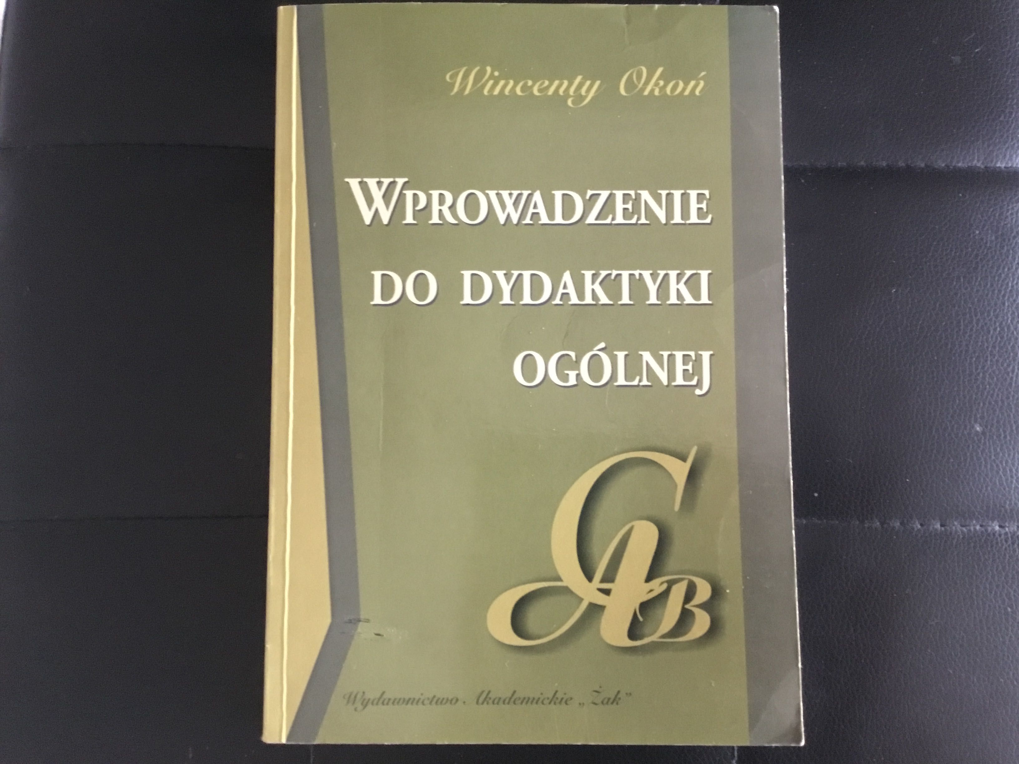 Wprowadzenie do Dydaktyki Ogólnej, Wincenty Okoń