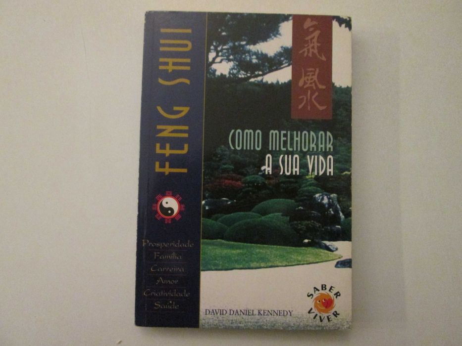Feng Shui- Como melhorar a sua vida- David Daniel Kennedy