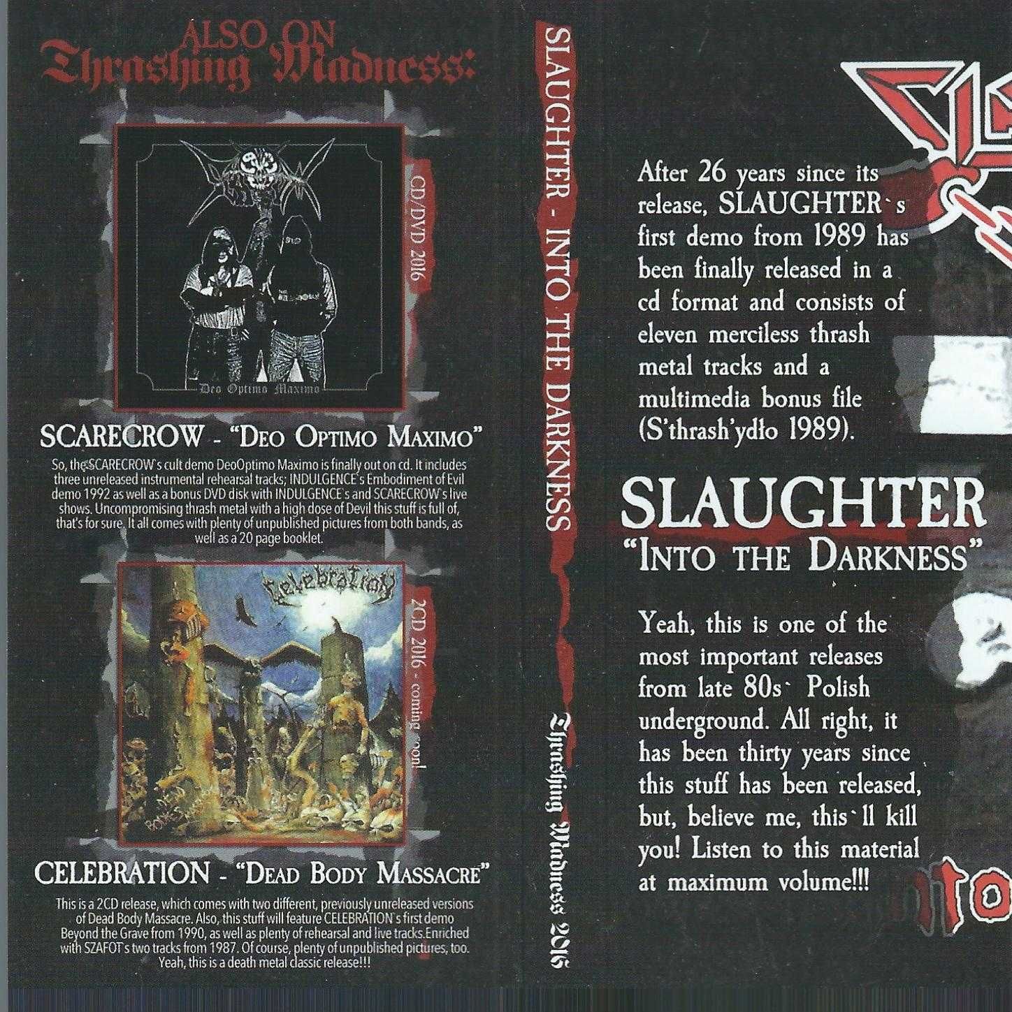 CD Slaughter - Into The Darkness (2016) (	Thrashing Madness Product.)