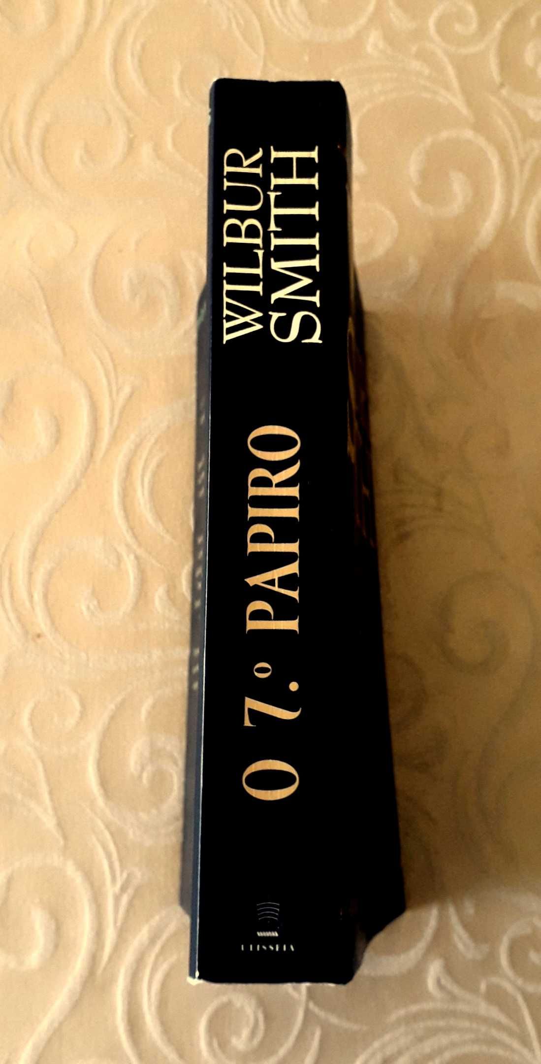Wilbur Smith - O 7.º Papiro - Ed. Ulisseia e Bertrand