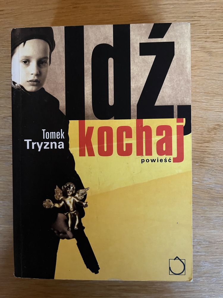 „Idź kochaj”, T.Tryzna