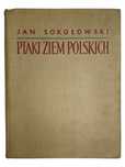 Jan Sokołowski Ptaki Ziem Polskich Tom I