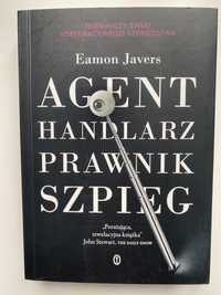 Agent, handlarz, prawnik, szpieg. Eamon Javers