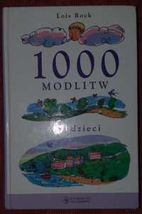 1000 modlitw dla dzieci Lois Rock