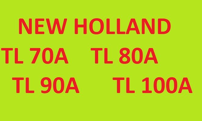 NEW HOLLAND TL 70A, TL 80A, TL 90A, TL 100A instrukcja napraw PO POLSK