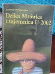 Andrzej Perepeczko Dzika mrówka