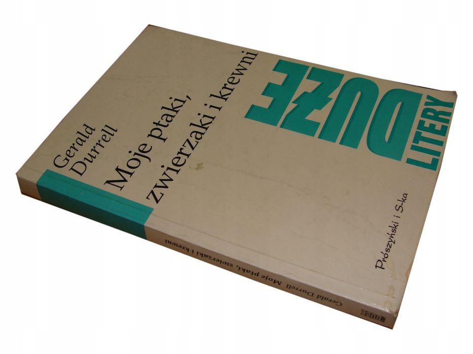 Moje ptaki zwierzaki i krewni Gerald Durrell