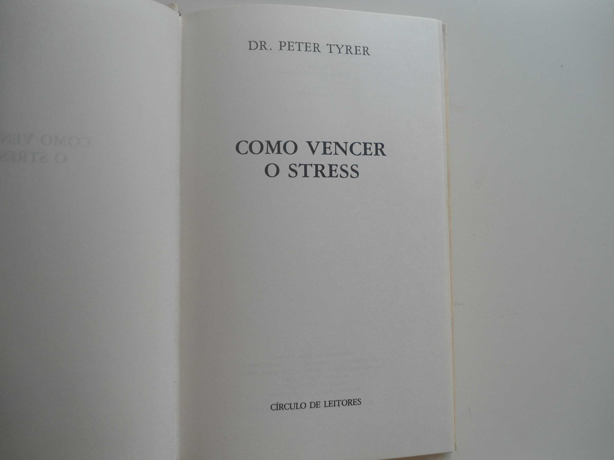 Como Vencer o Stress pelo Dr. Peter Tyrer