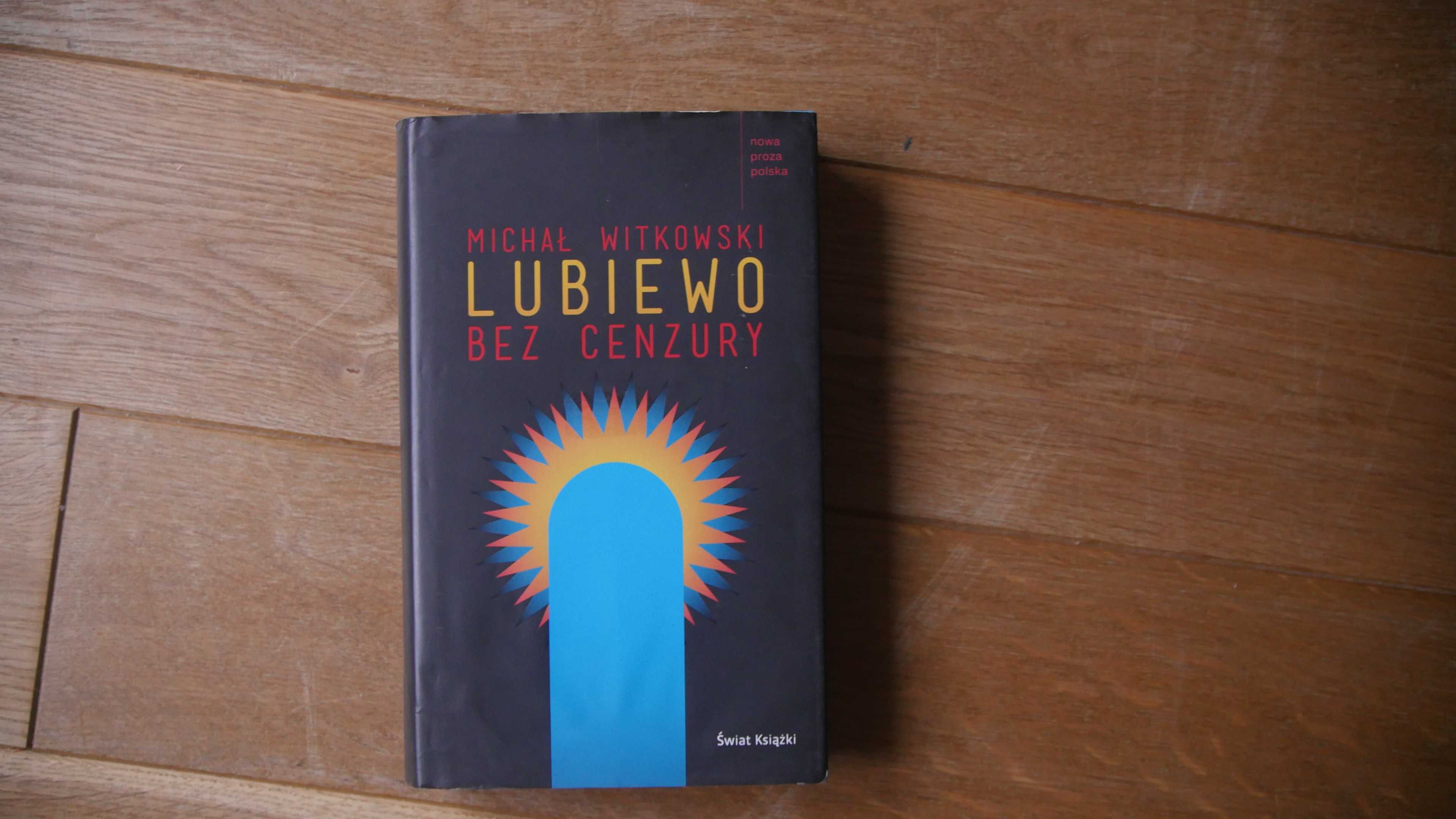 "Lubiewo"&"Barbara Radziwiłłówna z Jaworzna-Szczakowej"-M.Witkowski