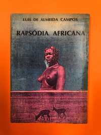 Rapsódia Africana - Luís de Almeida Campos - Assinado