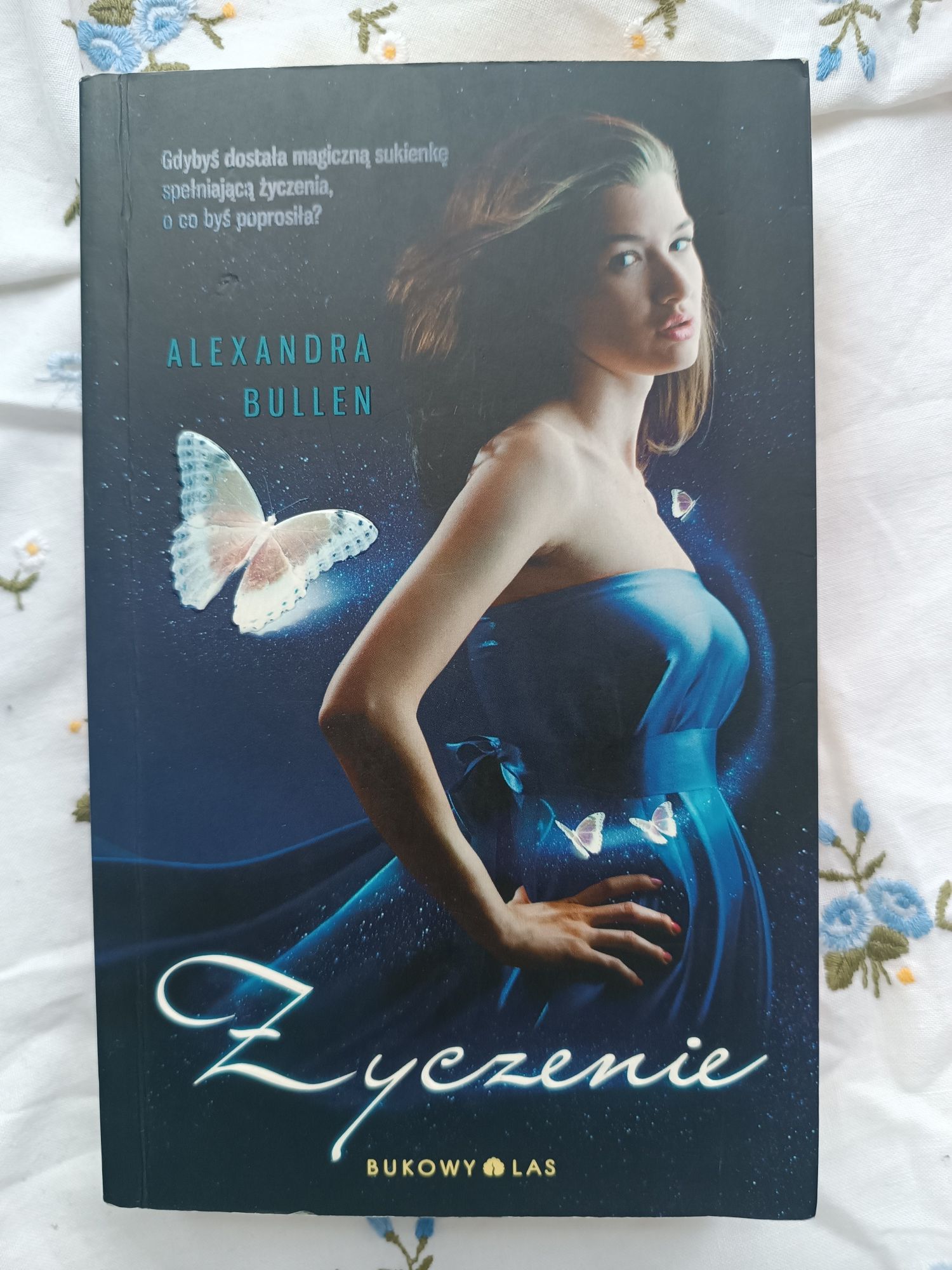 Życzenie, Alexandra Bullen