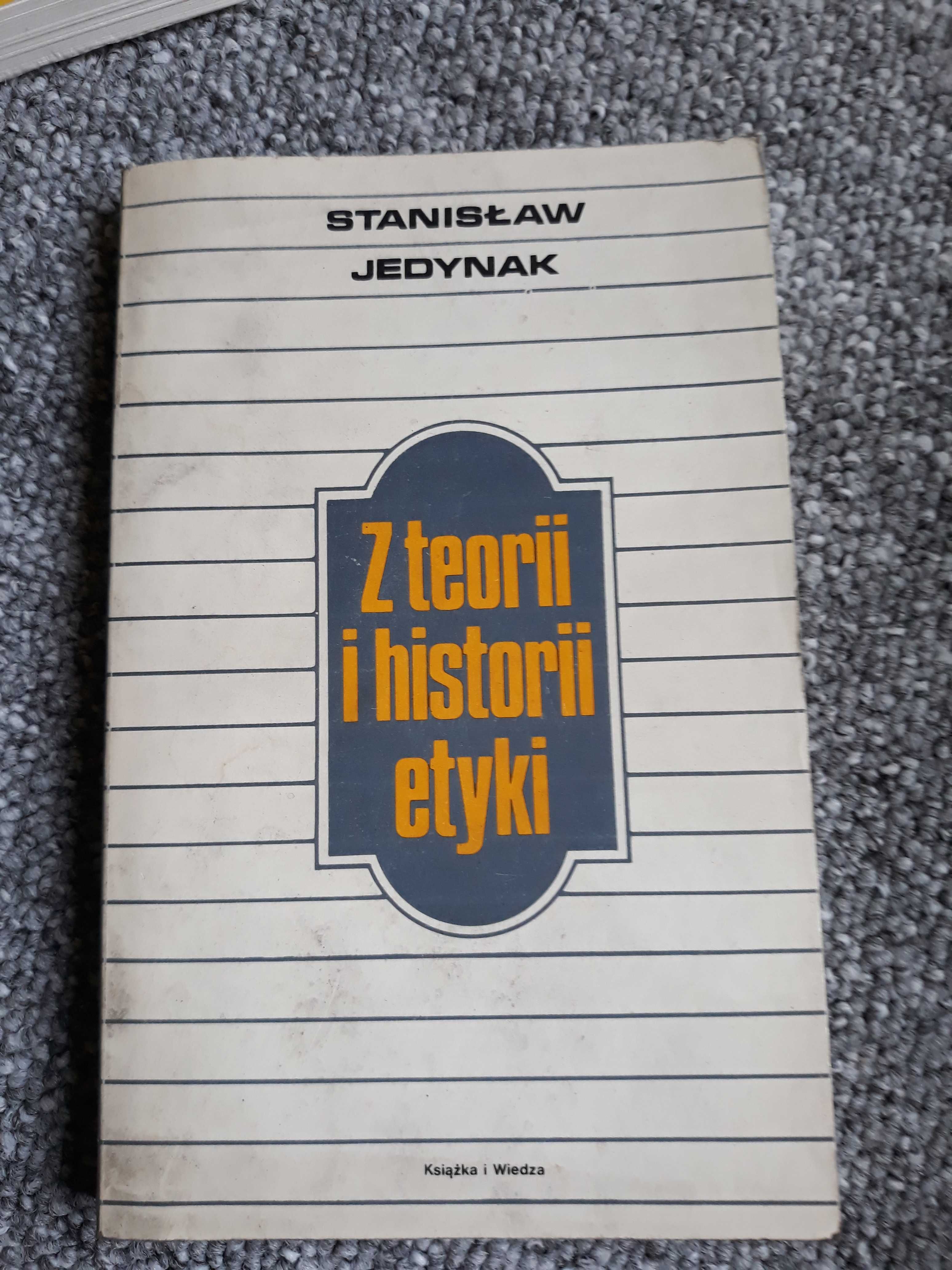 Z teorii i historii etyki - Stanisław Jedynak