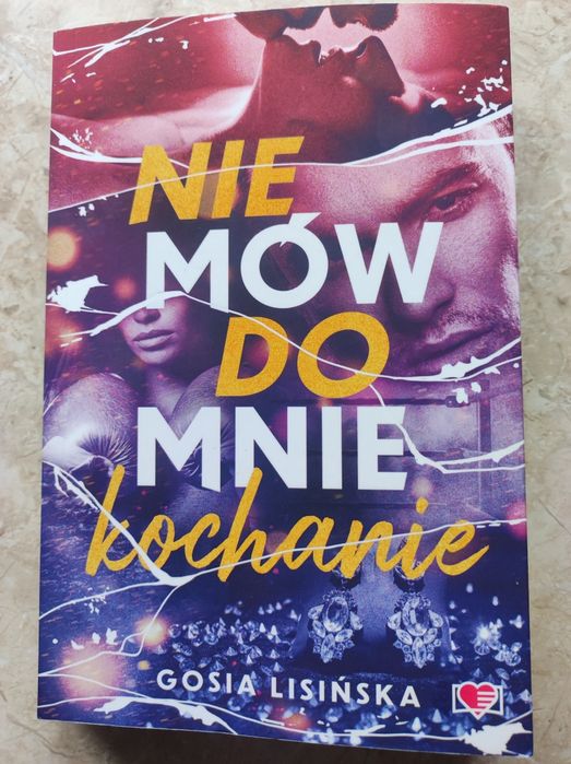 Gosia Lisinska Nie mów do mnie kochanie