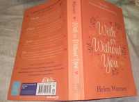 Книга роман английский Хелен Уорнер helen warner With Or Without You