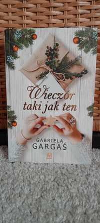 Książka "Wieczór taki jak ten" Gabriela Gargaś