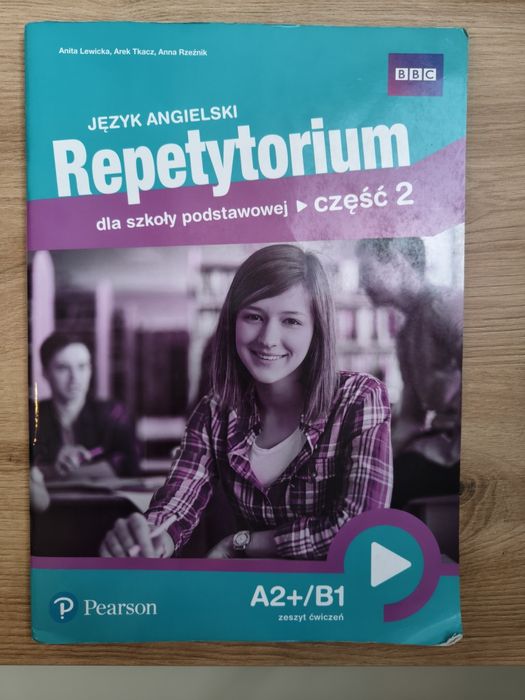 Język angielski Repetytorium dla szkoły podstawowej Część 2. A2+/B1