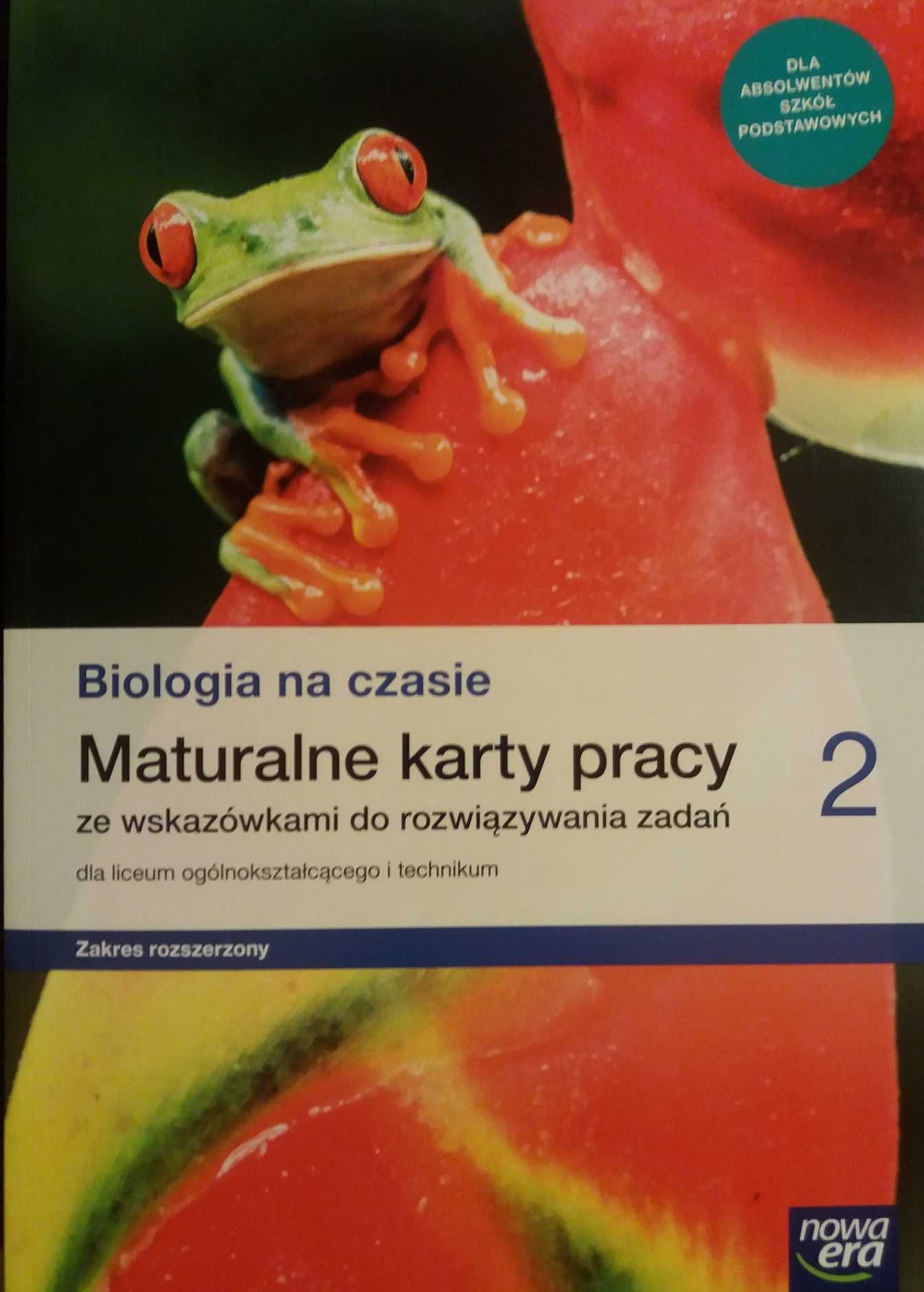 Biologia 2 LO  Biologia na czasie. Maturalne karty pracy  ZR Nowa Era