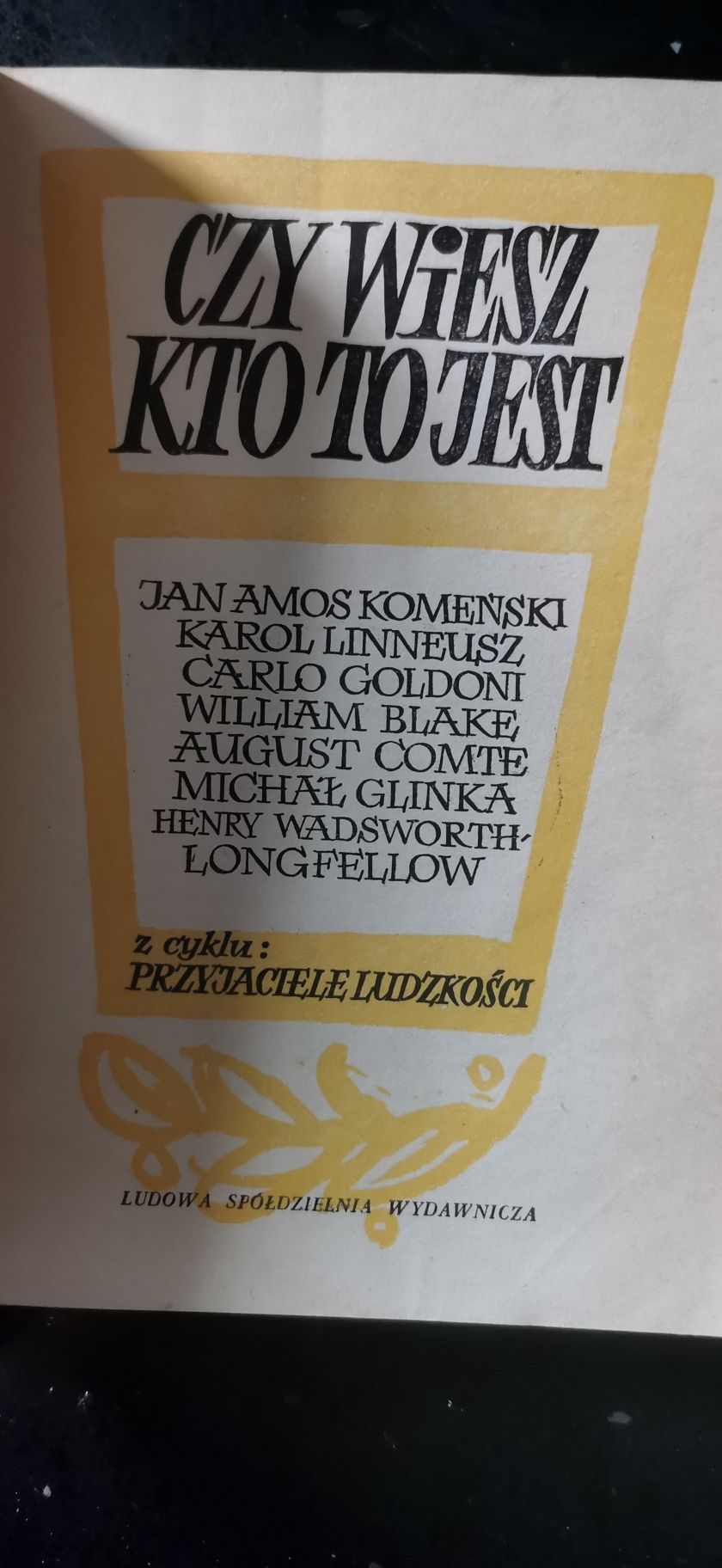 Czy wiesz kto to jest?Jan Komeński, Linneusz, Carlo Goldoni,Blake