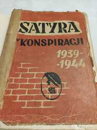 Satyra w konspiracji lata wojenne. Książka wydana w 1948