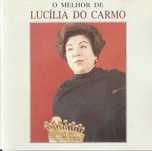 Lucília do Carmo - O Melhor de