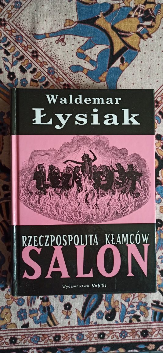 Waldemar Łysiak - Salon, Rzeczpospolita Kłamców.