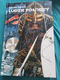 Ludzie Północy Tom 1 Saga Anglosaska Brian Wood komiks Vertigo Egmont