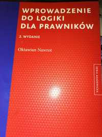 Wprowadzenie do logiki dla prawników Wydanie 2. Oktawian Nawrot