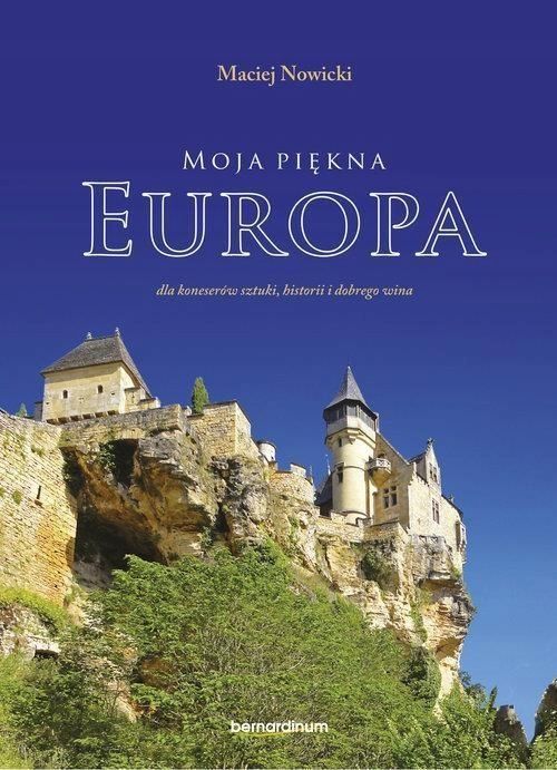 Moja Piękna Europa, Maciej Nowicki