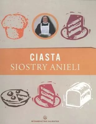Ciasta siostry Anieli. Salwator